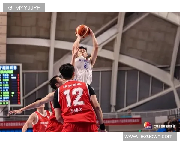 南京篮球队表现出色最新篮球比赛经验TOP10全面解析